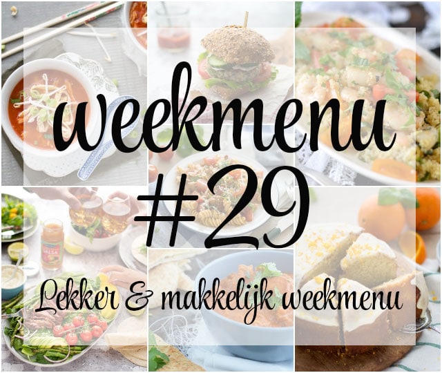 Lekker en makkelijk weekmenu – week 29