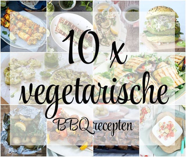 10 x vegetarische BBQ recepten
