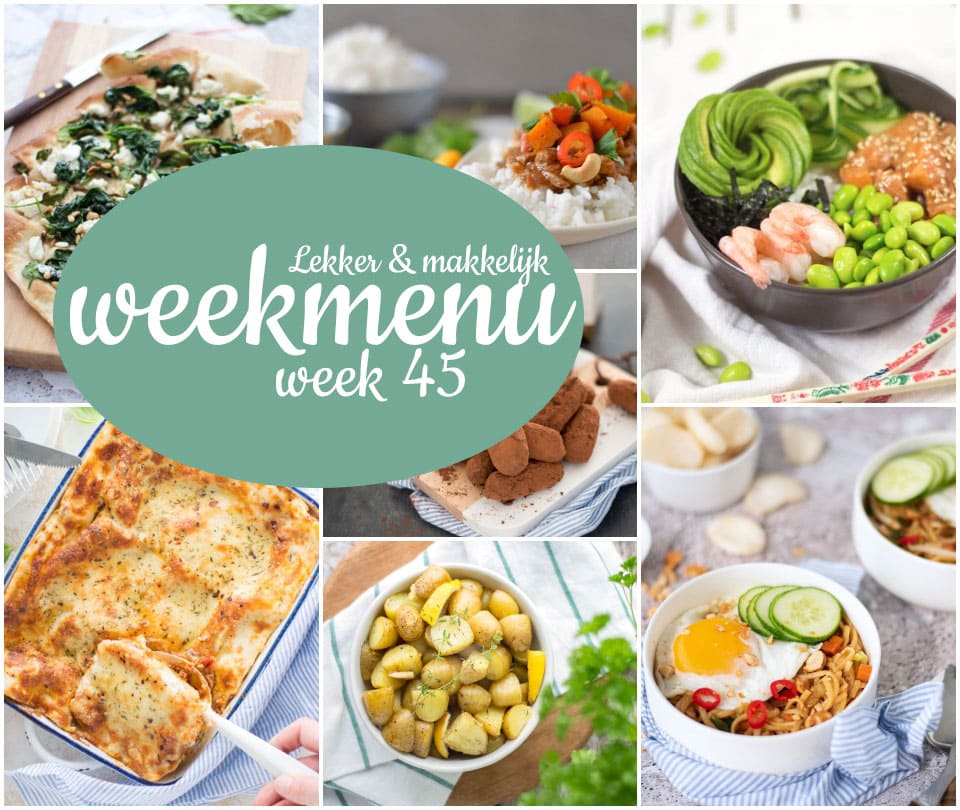 Lekker en makkelijk weekmenu – week 45