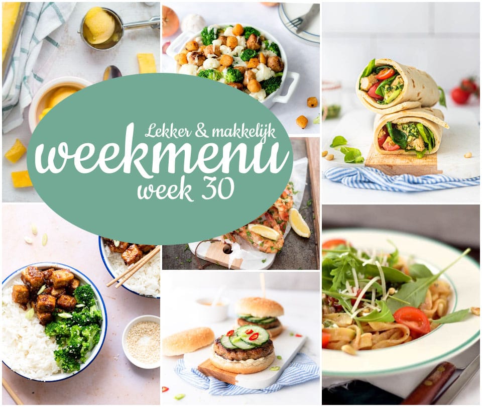 Lekker en makkelijk weekmenu – week 30