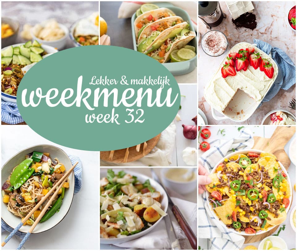 Lekker en makkelijk weekmenu – week 32