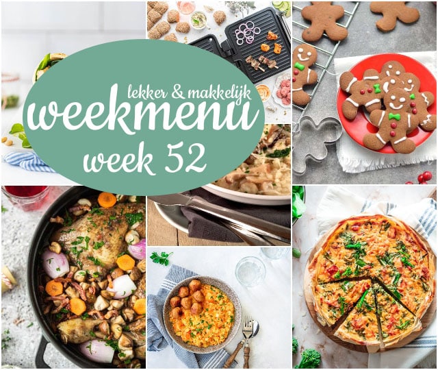 Lekker en makkelijk weekmenu – week 52