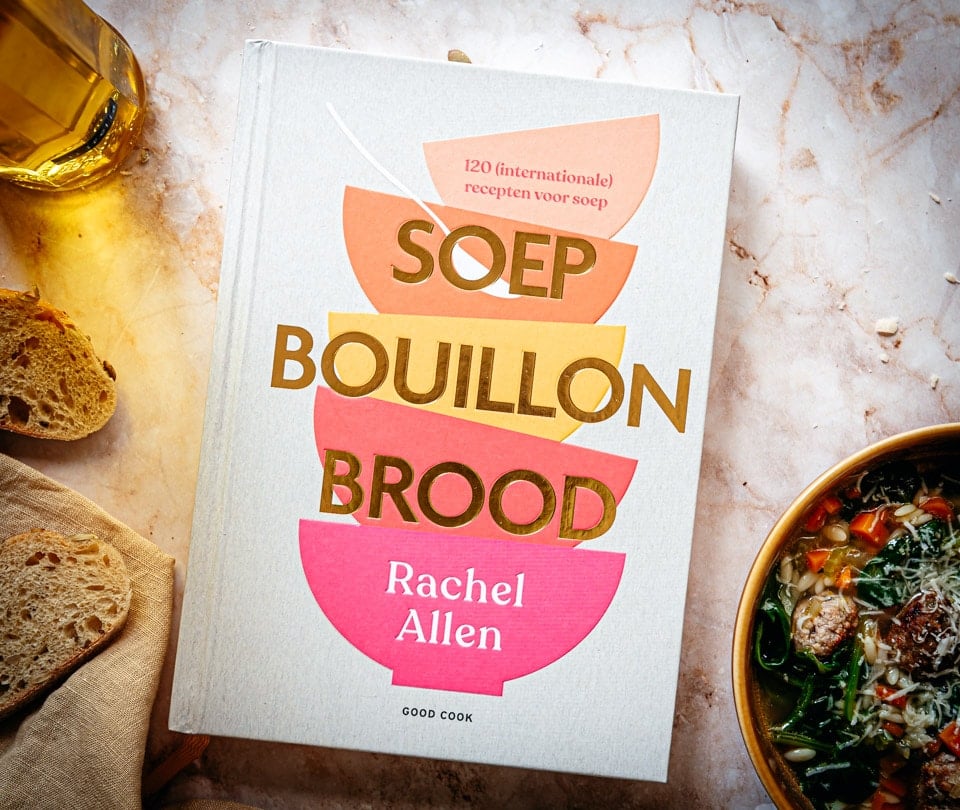 Kookboek soep bouillon brood - Rachel Allen